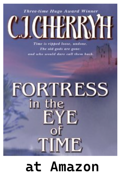 Fortress in the Eye of Time at Amazon